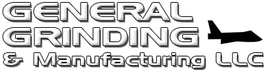 General Grinding & Manufacturing Co. LLC, Since 1946